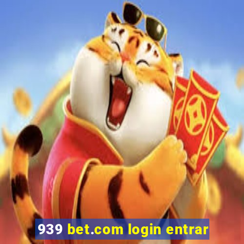 939 bet.com login entrar